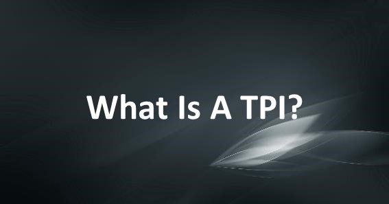 What Is A TPI